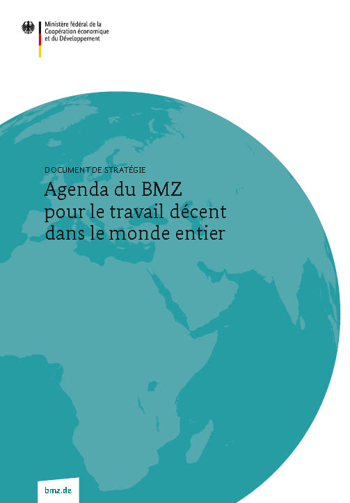 Cover: Agenda du BMZ pour le travail décent dans le monde entier