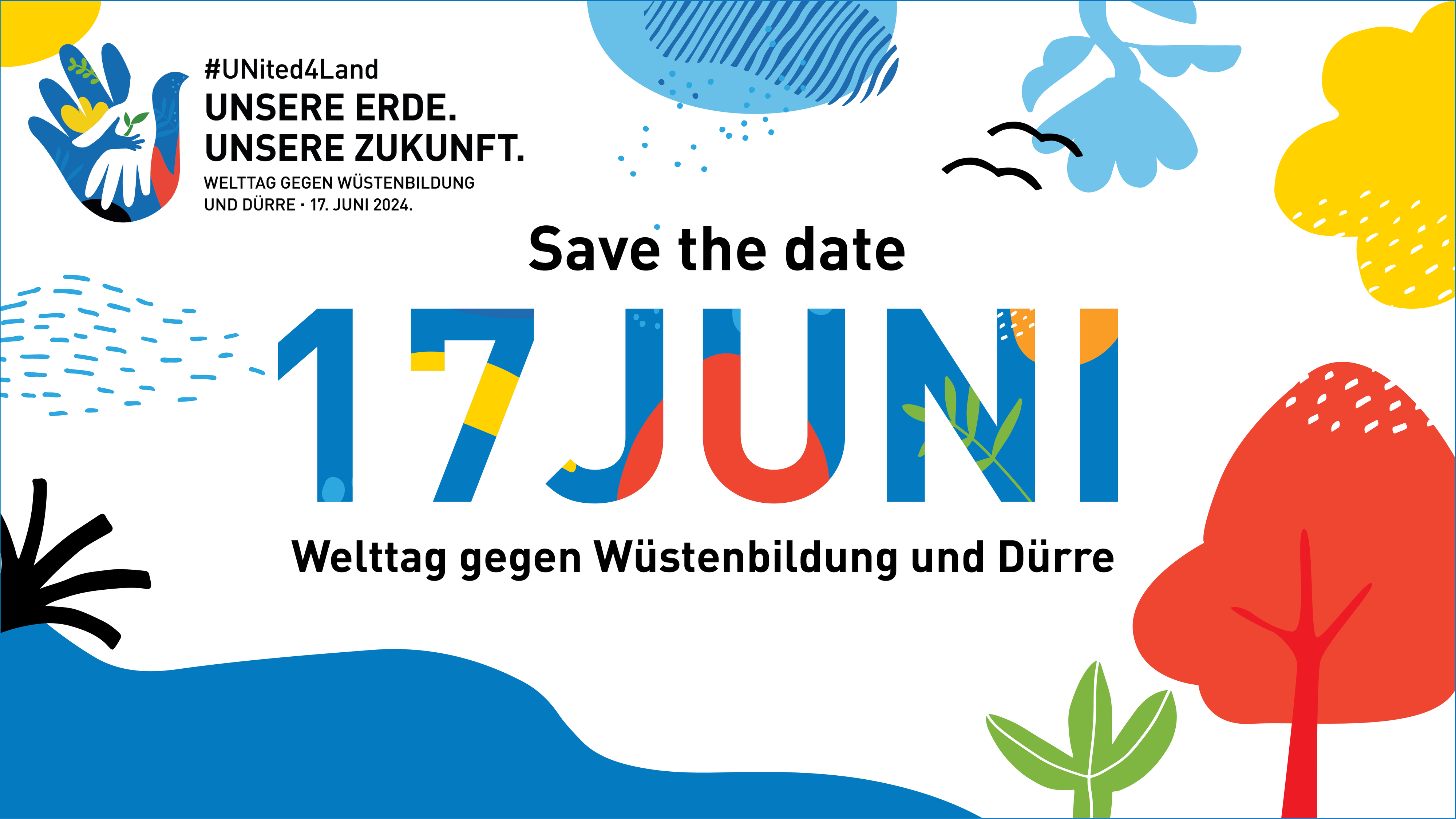 Save the date: 17. Juni Welttag gegen Wüstenbildung und Dürre