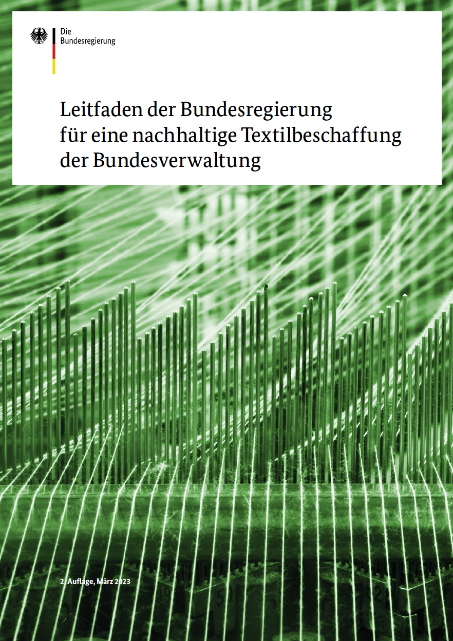 Titelblatt: Leitfaden der Bundesregierung für eine nachhaltige Textilbeschaffung der Bundesverwaltung, 2. Auflage, gültig bis Dezember 2024