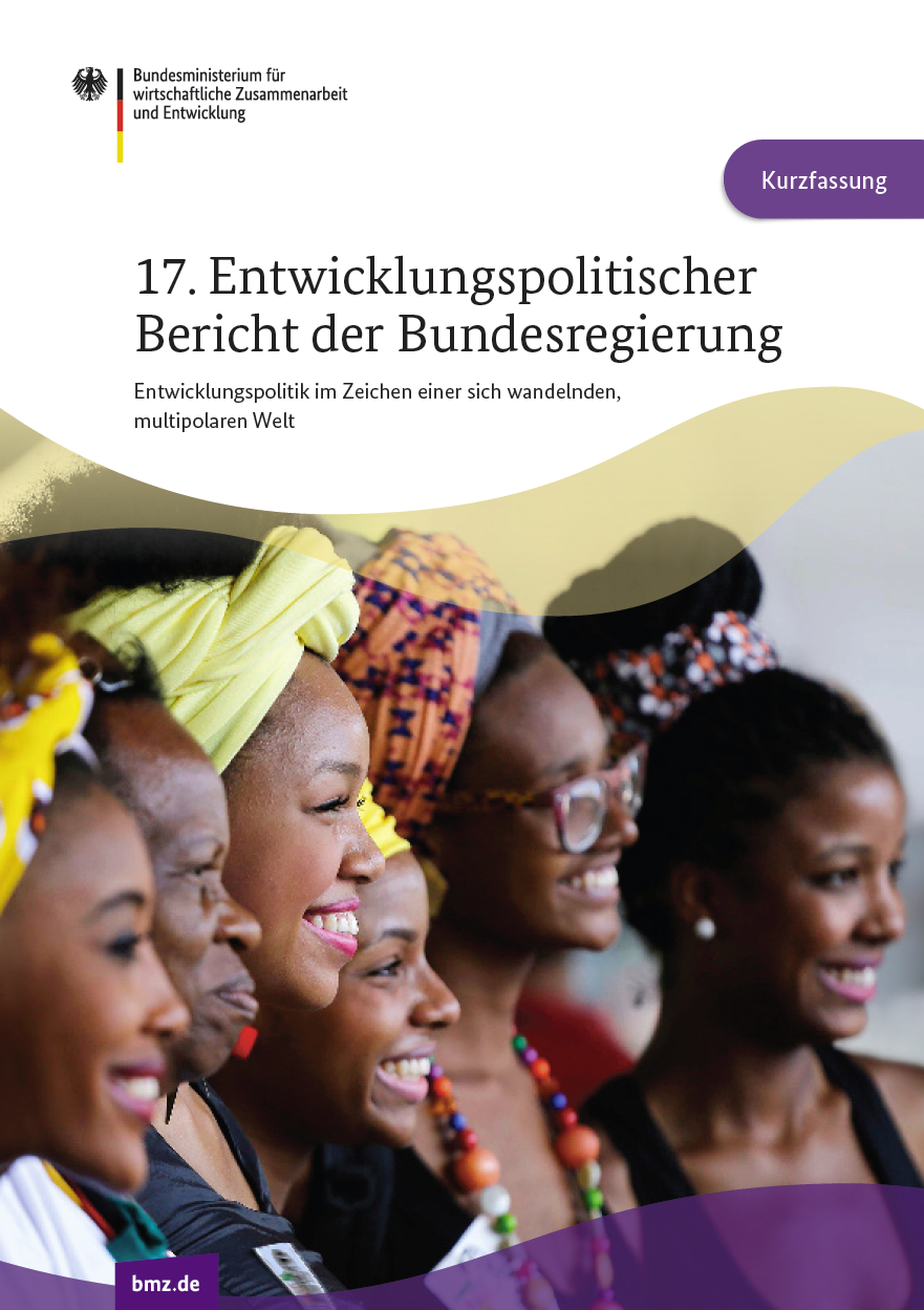 Titelblatt: Kurzfassung 17. Entwicklungspolitischer Bericht der Bundesregierung | Entwicklungspolitik in einer sich wandelnden, multipolaren Welt