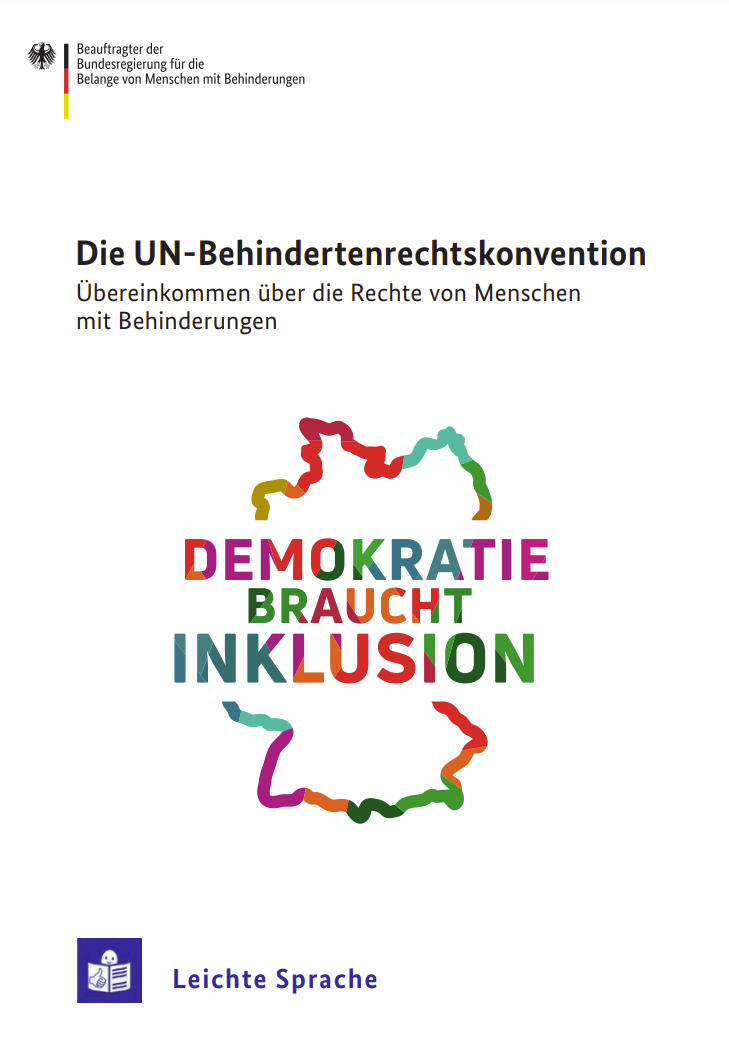 Titelblatt: Das Übereinkommen der Vereinten Nationen über die Rechte von Menschen mit Behinderungen | Erklärt in Leichter Sprache